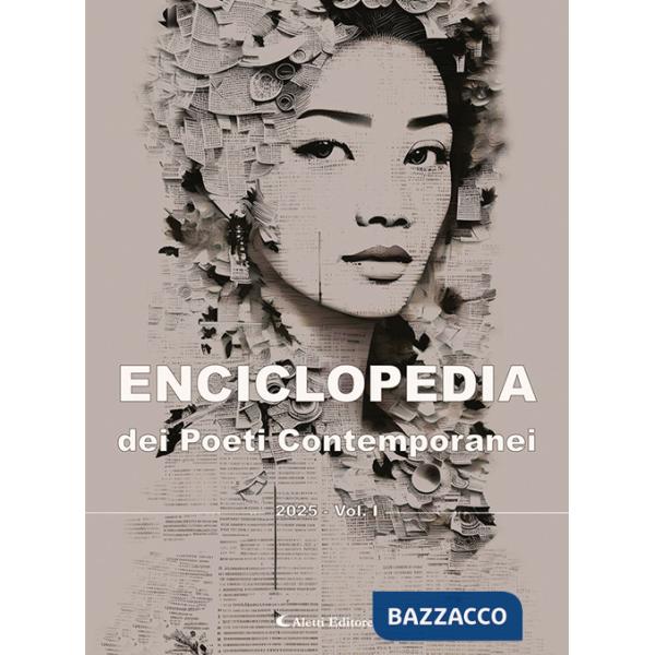 Enciclopedia dei poeti italiani contemporanei 2025. Vol. 1