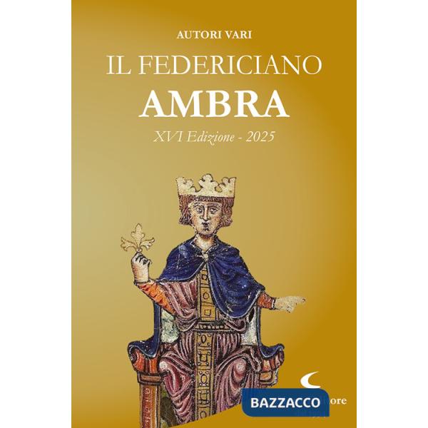 Federiciano 2025. Ambra (Il)