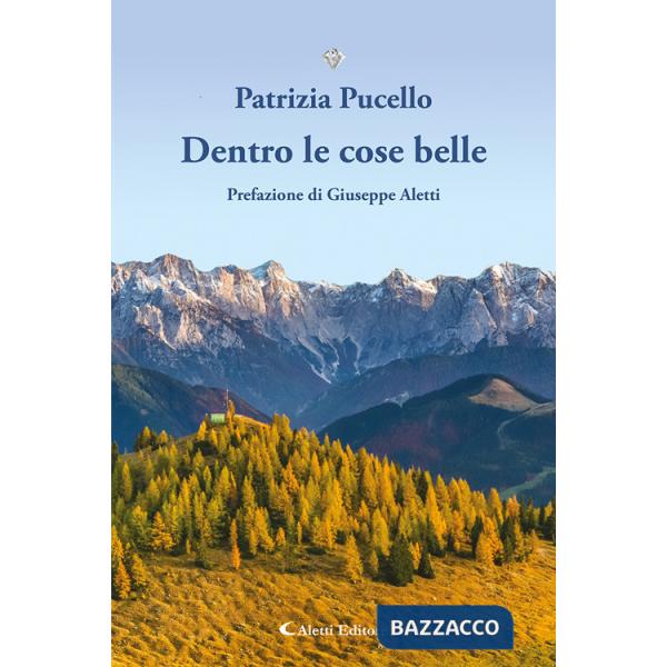 Dentro le cose belle