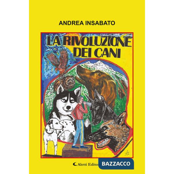 Rivoluzione dei cani (La)