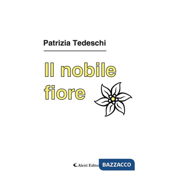Nobile fiore (Il)