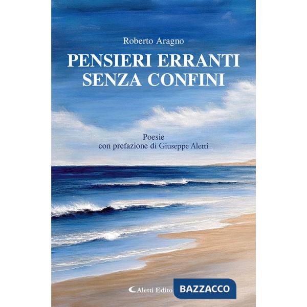 Pensieri erranti senza confini. Nuova ediz.
