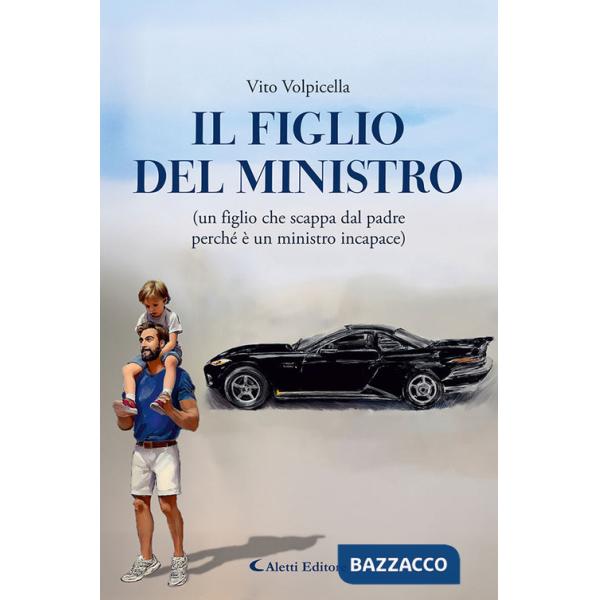 Figlio del ministro. Nuova ediz. (Il)