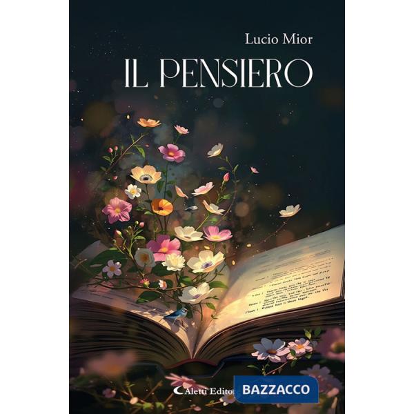 Pensiero. Nuova ediz. (Il)