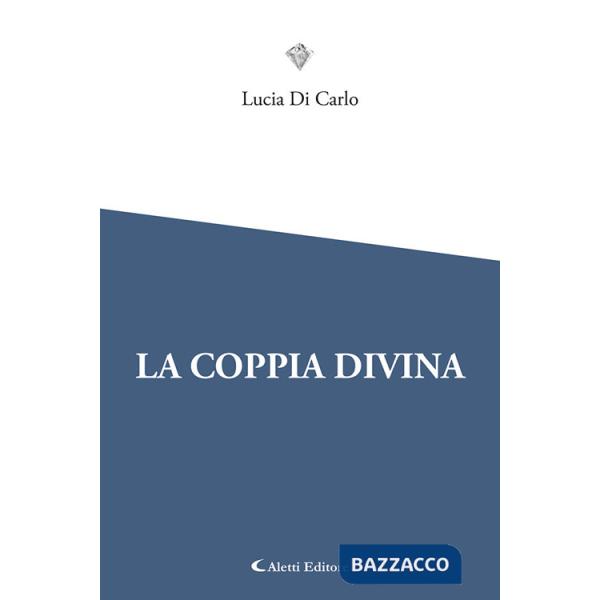 Coppia divina (La)