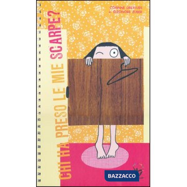 Chi ha preso le mie scarpe? Ediz. illustrata