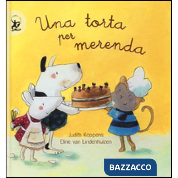 Torta per merenda. Ediz. illustrata (Una)