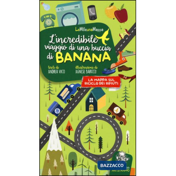 Incredibile viaggio di una buccia di banana (L')