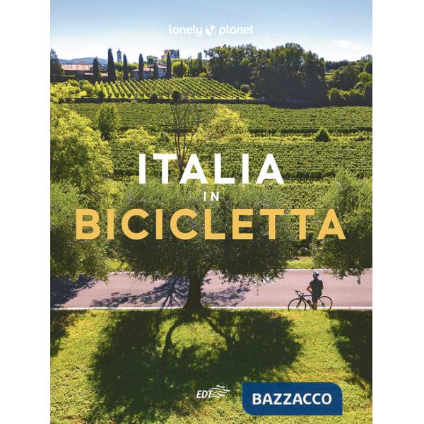 Italia in bicicletta. Ediz. a colori