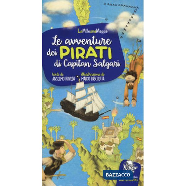 Avventure dei pirati di Capitan Salgari (Le)