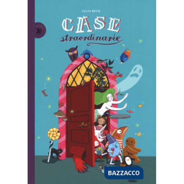 Case straordinarie. Ediz. a colori