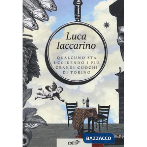 Qualcuno sta uccidendo i più grandi cuochi di Torino