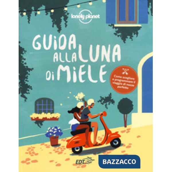 Guida alla luna di miele