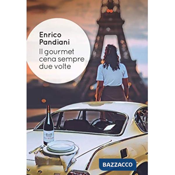 Gourmet cena sempre due volte (Il)