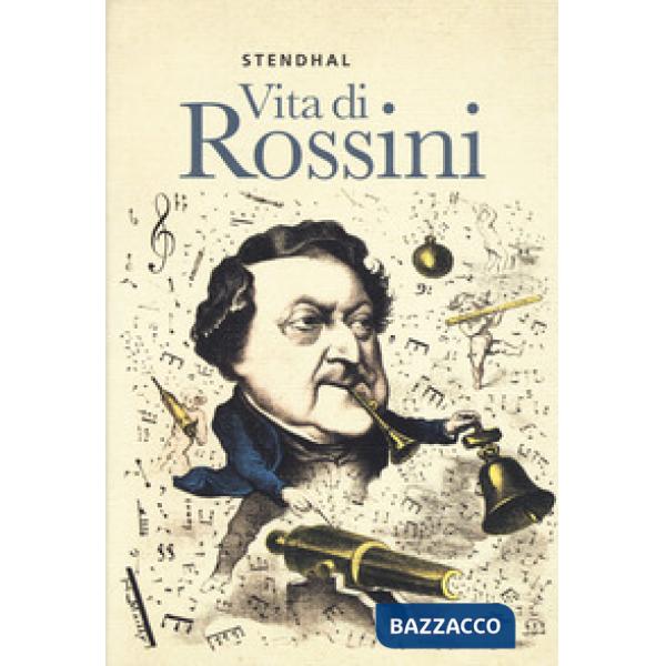 Vita di Rossini