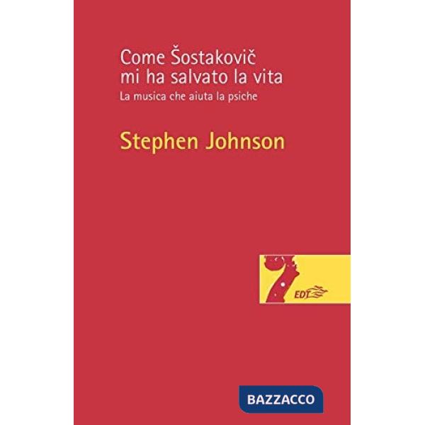 Come Sostakovic mi ha salvato la vita. La musica che aiuta la psiche
