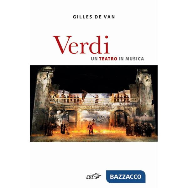 Verdi. Un teatro in musica