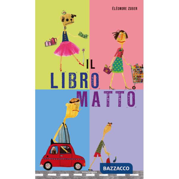 Libro matto. Ediz. illustrata (Il)