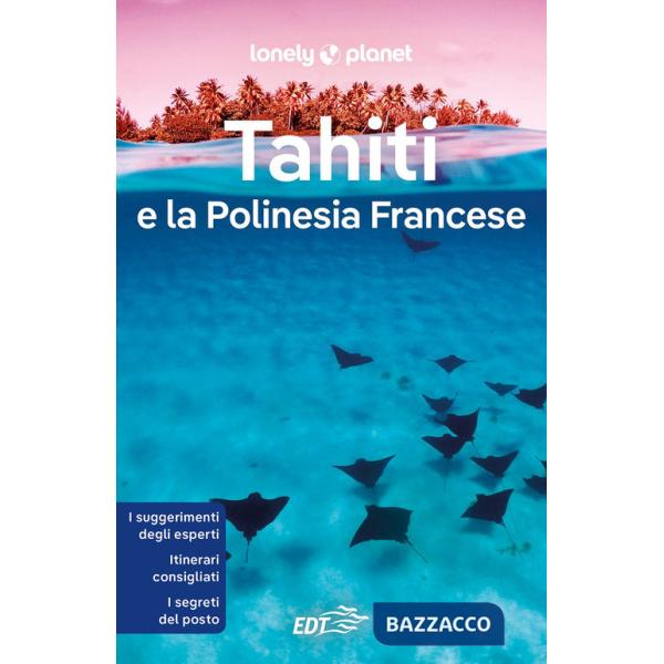 Tahiti e la Polinesia francese