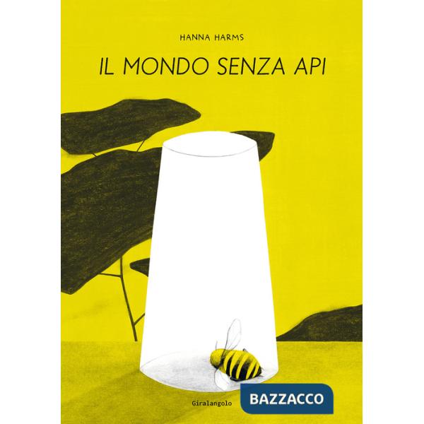 Mondo senza api (Il)