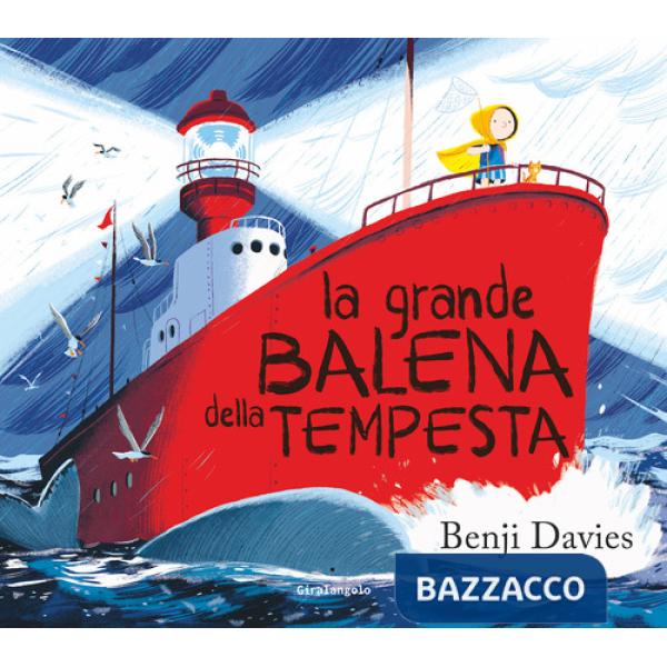 Grande balena della tempesta. Ediz. illustrata (La)