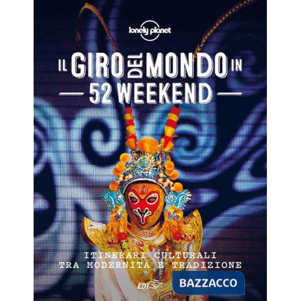 Giro del mondo in 52 weekend (Il)
