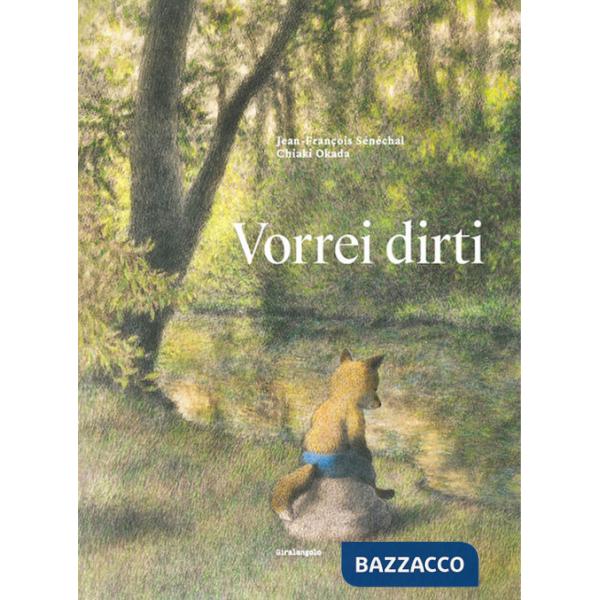 Vorrei dirti