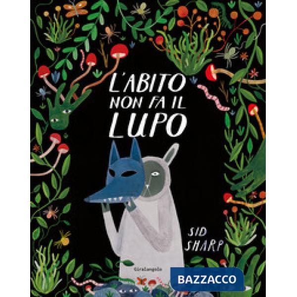 Abito non fa il lupo (L')