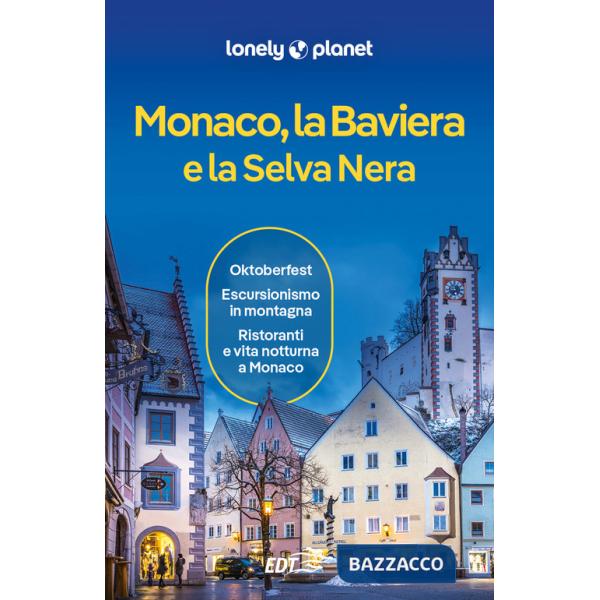 Monaco, la Baviera e la Selva Nera