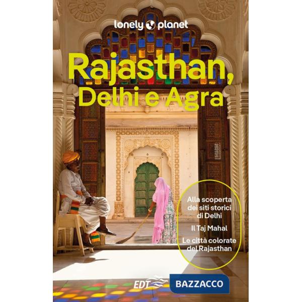 Rajasthan, Delhi e Agra
