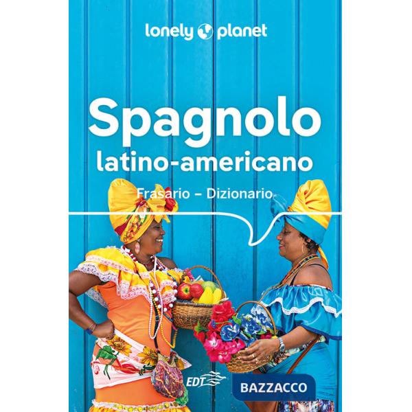Spagnolo latino americano. Frasario-dizionario