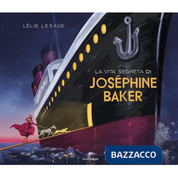 Vita segreta di Joséphine Baker (La)