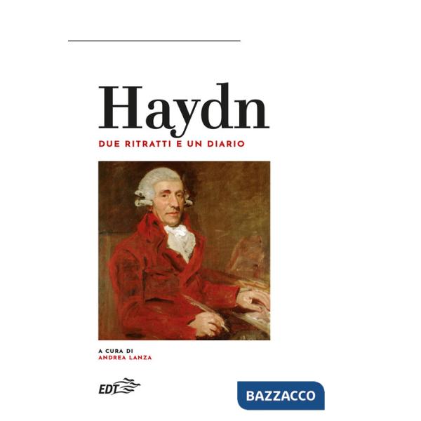 Haydn. Due ritratti e un diario