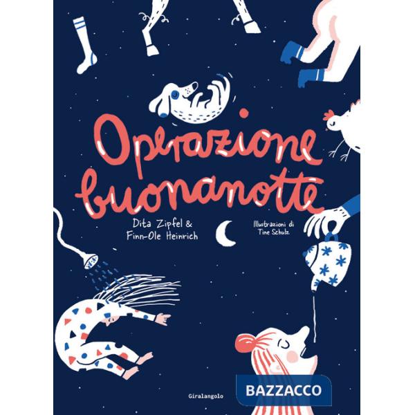 Operazione buonanotte. Ediz. a colori