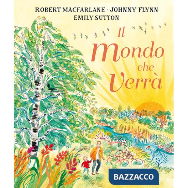 Mondo che verrà. Ediz. a colori (Il)