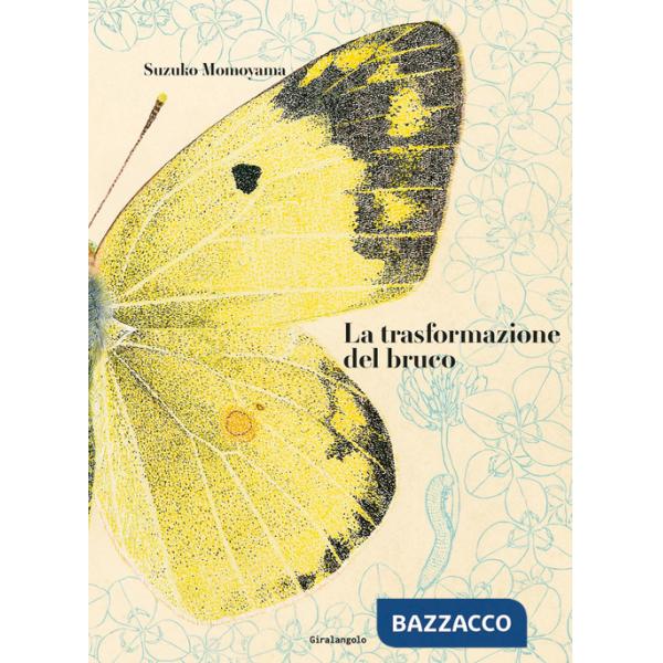 Trasformazione del bruco (La)