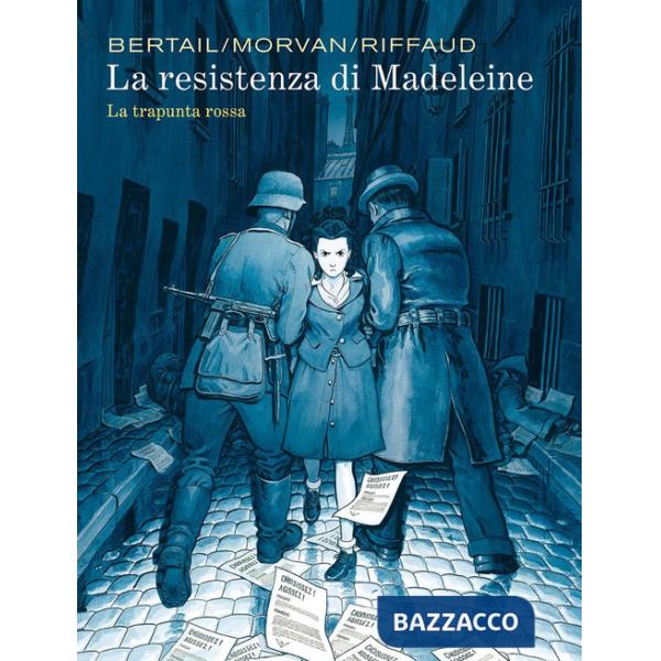 Resistenza di Madeleine (La). Vol. 2: La trapunta rossa