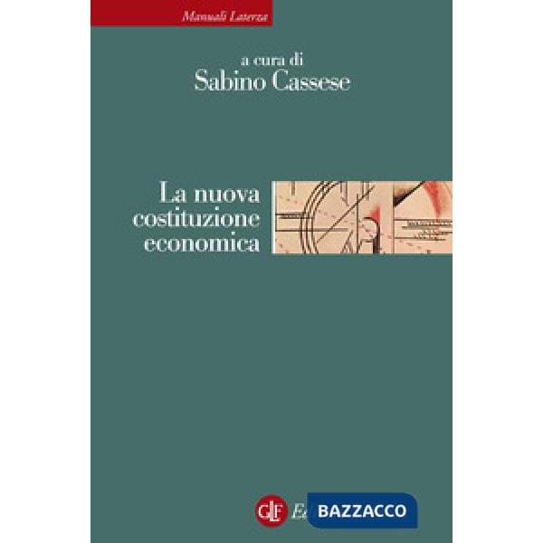Nuova costituzione economica. Nuova ediz. (La)