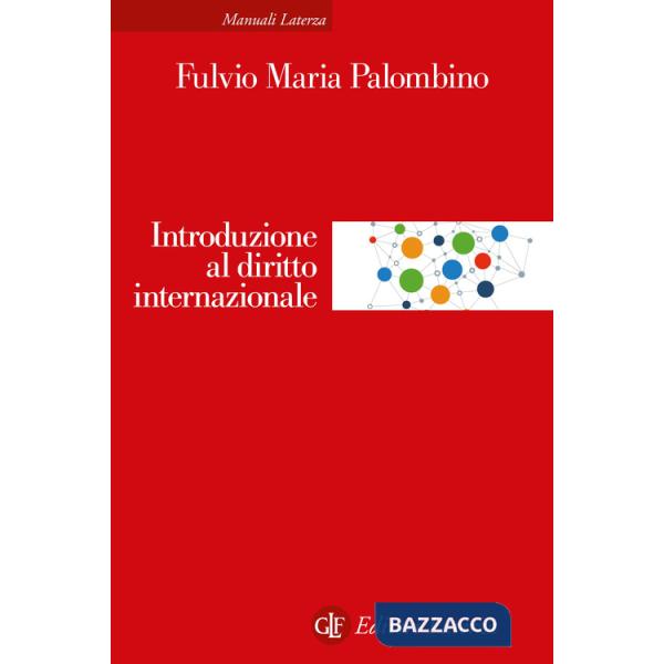 Introduzione al diritto internazionale. Nuova ediz.