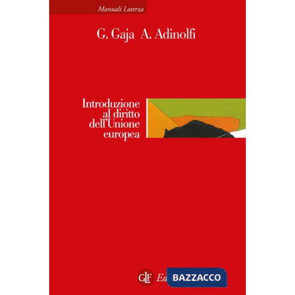 Introduzione al diritto dell'Unione europea. Nuova ediz.