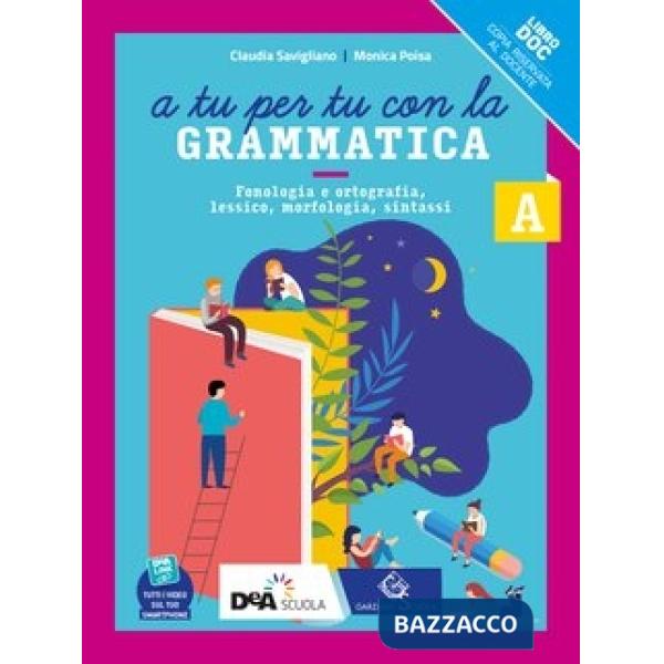 A TU PER TU CON LA GRAMMATICA