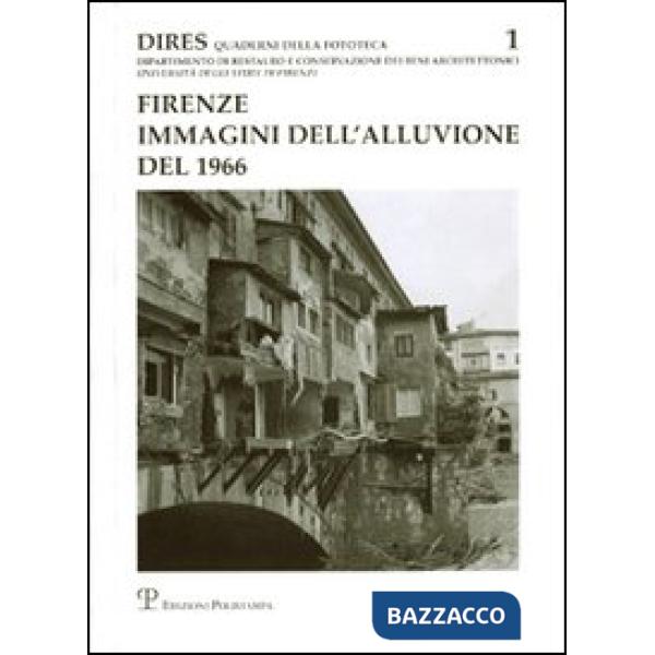 Firenze. Immagini dell'alluvione del 1966