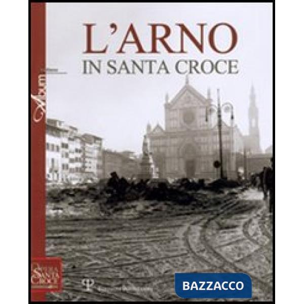 Arno in Santa Croce (L')