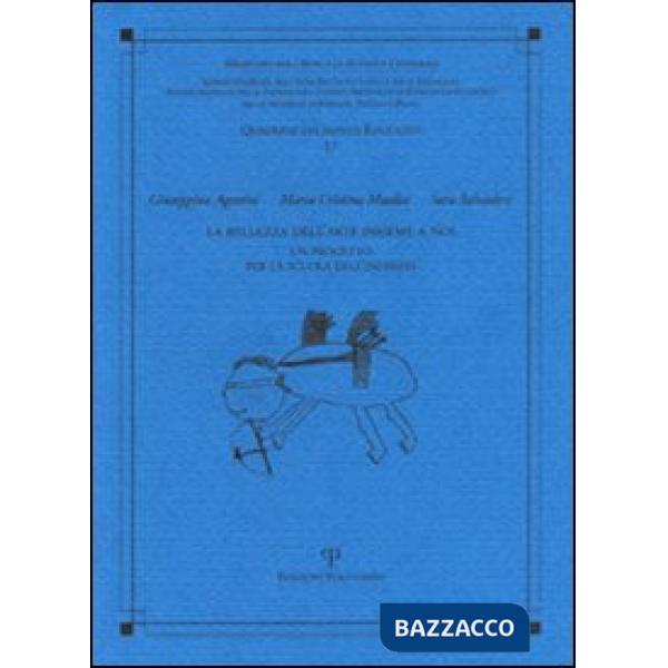 Bellezza dell'arte insieme a noi. Un progetto per la scuola dell'infanzia (La)