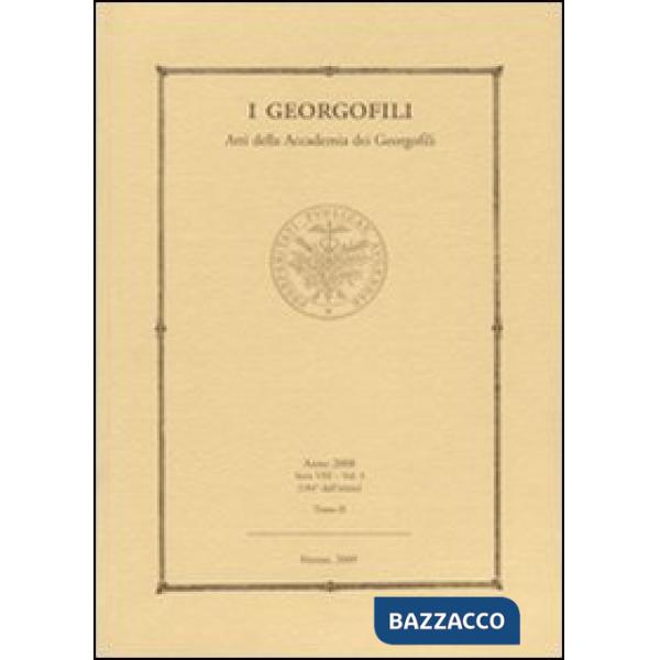 Georgofili. Atti della accademia dei Georgofili (I). Vol. 5/2