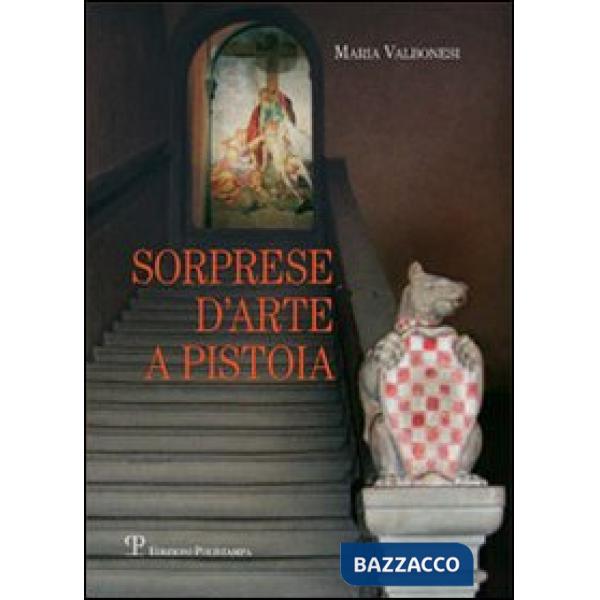 Sorprese d'arte a Pistoia