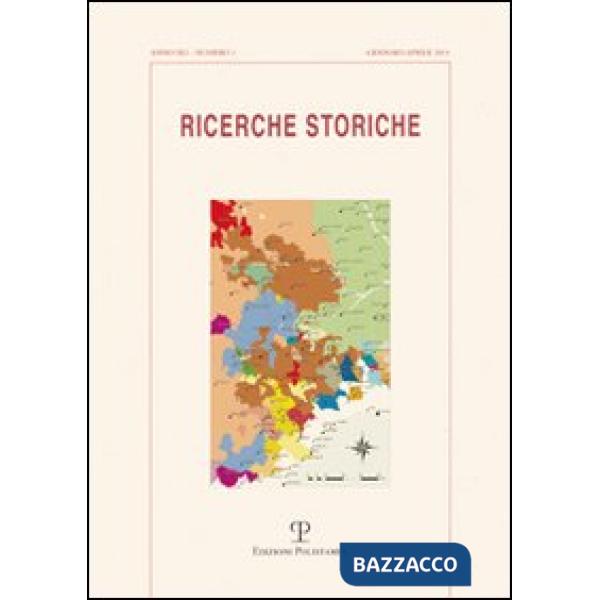 Ricerche storiche (2011). Vol. 1