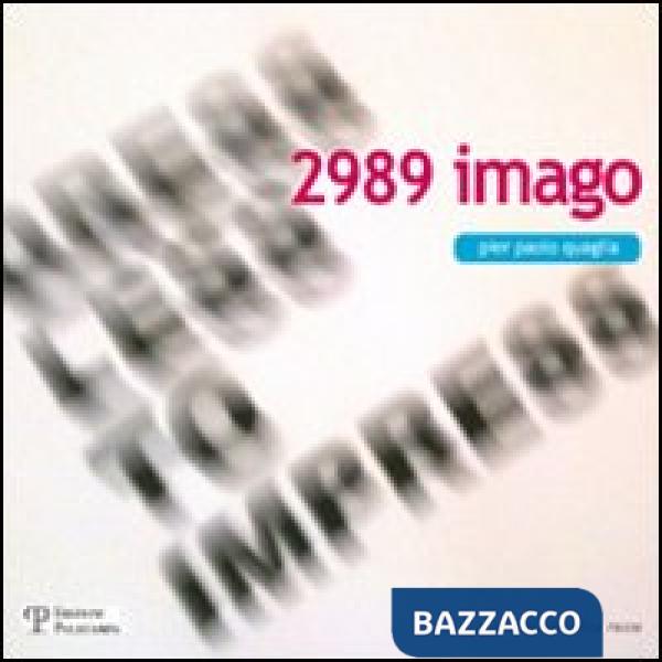 2989 imago. Ediz. illustrata