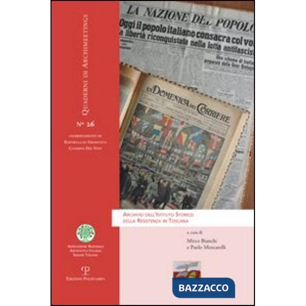 Archivio dell'istituto storico della Resistenza in Toscana