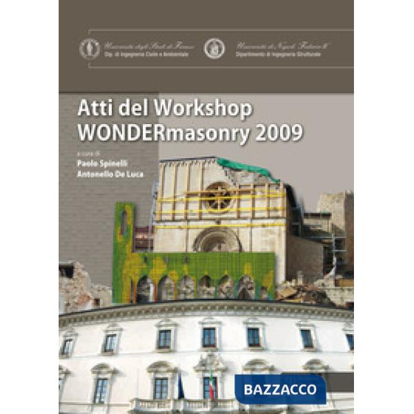 Wondermasonry 2009. Workshop on design for rehabilitation of masonry structures-